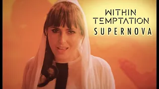 Within Temptation - Supernova (Official Music Video)