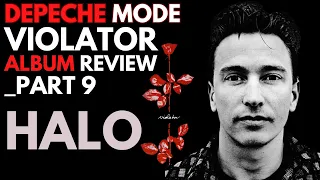Depeche Mode: Violator Album Review Part 9 - Halo