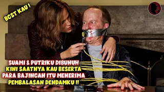 AKSI BALAS DENDAM SEORANG ISTRI ATAS KEMATIAN SUAMI DAN PUTRINYA - ALUR CERITA FILM BALAS DENDAM