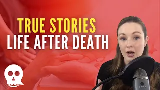 True Stories of Life After Death