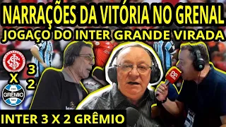 🔥 ESPETACULAR AS NARRAÇÕES DA VIRADA DO INTER NO GRENAL #INTER 3 X 2 #GRÊMIO