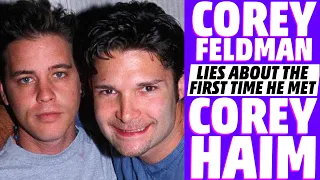 Corey Feldman Lying about his friendship with Corey Haim