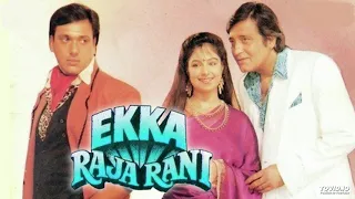 Dil Ko Zarasa Aaram Denge | Ekka Raja Rani (1994) | Alka Yagnik, Kumar Sanu | Nadeem Shravan