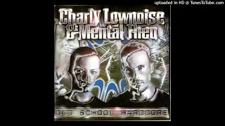 Charly Lownoise & Mental Theo - Hardcore Dance (Sydney Remix)