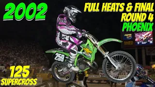 2002 AMA 125 SUPERCROSS - HEATS & FINAL - ROUND 4 PHOENIX