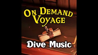 NEW Diving Voyage Arrival Music | Maiden Voyage Version | Sea of Thieves