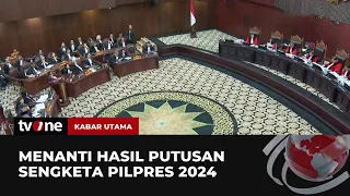 MK Menggodok Hasil Putusan Sengketa Pilpres 2024 | Kabar Utama tvOne