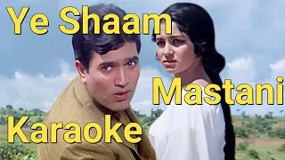 Ye Shaam Mastani Karaoke