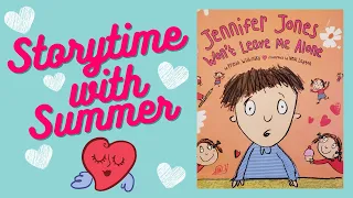 💖Jennifer Jones Won't Leave Me Alone🌷| Children's Valentine's Day Read-Aloud | Storytime with Summer