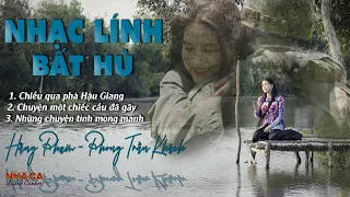 Nhạc Lính Bất Hủ | Vol 7 | Hằng Phạm | Phong Trần Khách | Nhã Ca Music