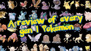 1 Minute Reviews of Every Single Gen 1 Pokémon