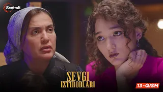 Sevgi iztiroblari 13-qism (milliy serial) | Севги изтироблари 13 қисм (миллий сериал)