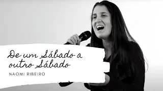 DE UM SÁBADO A OUTRO SÁBADO - Naomi Ribeiro