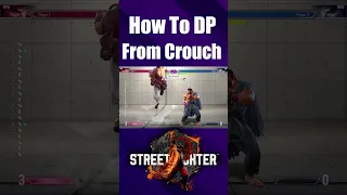 How To DP From Crouch | Street Fighter 6 Tutorial (Ryu, Ken, Luke)