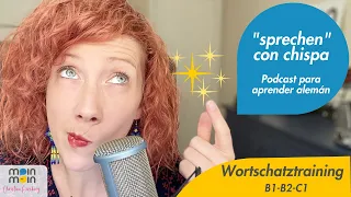 Verbos con "sprechen" | PODCAST para aprender alemán | Alemán B1 B2 C1 | Wortschatztraining