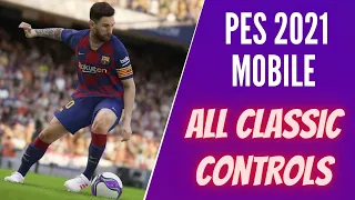 Pes 2021 Mobile | All Classic Controls Skills Tutorial |Most Effective Skills & Tricks in PES Mobile