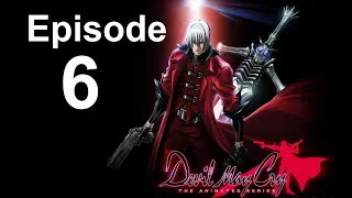 DMC | デビル メイ クライDevil May Cry: The Animated Series - Episode 6 English Dub [Full]