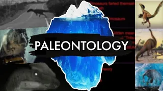 The Paleontology Iceberg Explained