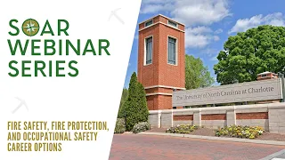 SOAR Webinar Series: Fire Safety, Fire Protection, & Occupational Safety Careers - July 24, 2020