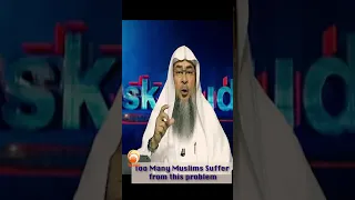 Too Many Muslims Suffer from this problem #reels #shorts #Sheikh #Assim #Alhakeem #hudatv
