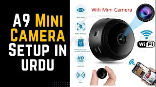 A9 Mini Wifi Camera setup in urdu | AhsanStore