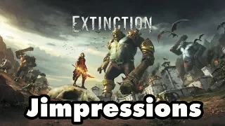 Extinction - It Stinks, Son! (Jimpressions)