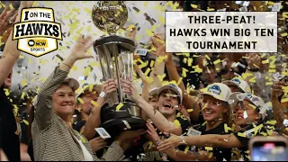 Iowa wins 3rd consecutive Big Ten Tournament