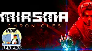 Miasma Chronicles Review| Great story with a loose grip on gameplay