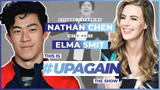 The #UpAgain Show | Episode 1 | Nathan Chen