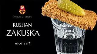 Russian Zakuska - What is it?