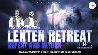 (LIVE) Lenten Retreat: Repent and Return (14 February 2024) Divine UK