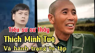 Tiểu sử sư thầy Thích Minh Tuệ và hành trang tu tập khất thực