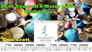 Have Yourself A Merry Little Christmas Drum Cover, Score (Tom Scott)