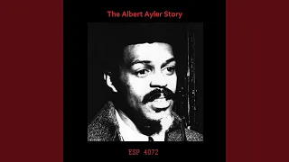 Albert Ayler Interview: Sympathy for Sunny Murray