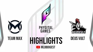 Team Max vs Deus Vult  Phygital Games Group Stage | Full Game Highlights
