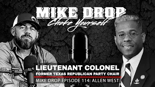 Former Congressman Allen West | Mike Ritland Podcast Episode 114