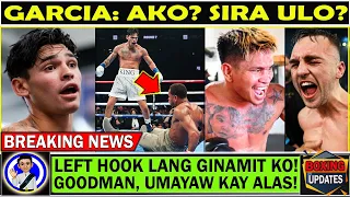 BREAKING: Garcia: Left hook lang gamit ko! Sino sira ulo ngayon? Team Goodman, atras kay Quadro Alas