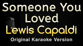 Someone You Loved - Lewis Capaldi (Karaoke Songs With Lyrics - Original Key)