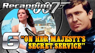 Recapping 007 #6 - On Her Majesty's Secret Service (1969) (Review)