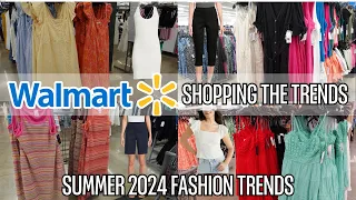 WALMART SHOP WITH ME FOR 2024 FASHION TRENDS | TOP  FASHION TRENDS FOR SUMMER 2024!