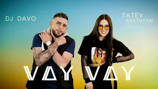 DJ Davo & Tatev Asatryan vay vay /lyrics/karaok