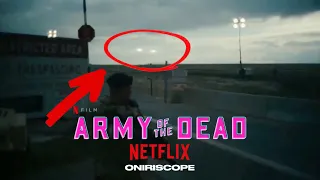 Did you catch it? UFO? Army of the Dead - Zack Snyder | Netflix