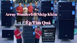 Lên Đời “ Array Wonderfell 115 Triệu - Đánh Muốn Ép Tim “ Setup Dàn Cũ - Bao Hú “ LH 0933991244