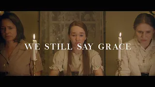 We Still Say Grace | Official Trailer (HD)