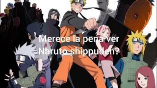 ¿Merece la pena ver Naruto Shippuden?