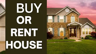 ACCOUNTANT EXPLAINS: Should You Buy or Rent House