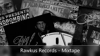 Rawkus Records - Mixtape (feat. Mos Def, Talib Kweli, Big L, Bahamadia, Masta Ace, Pharoahe Monch)