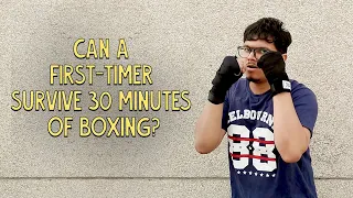 First-Timer Tries To Survive 30 Mins Of Boxing | Ok Tested