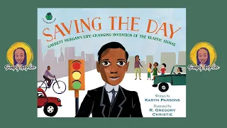 Saving The Day Garrett Morgan's Life Changing Invention Of The  Traffic Signal Read Aloud