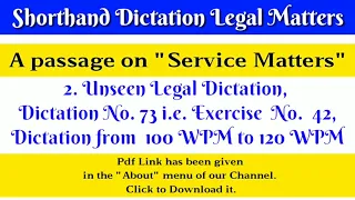 2. Unseen Legal Dictation, Dictation No  73 ie Exercise No  42, Dictation from 100 WPM to 120 WPM